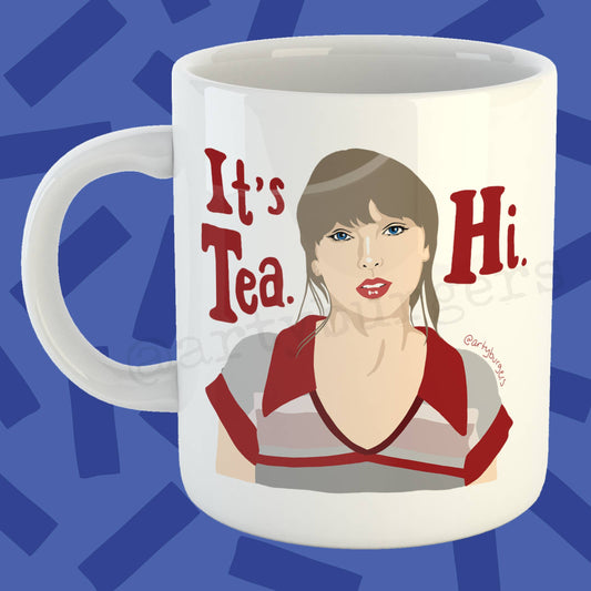 It's Tea, Hi! | Taylor Swift 11oz ceramic mug