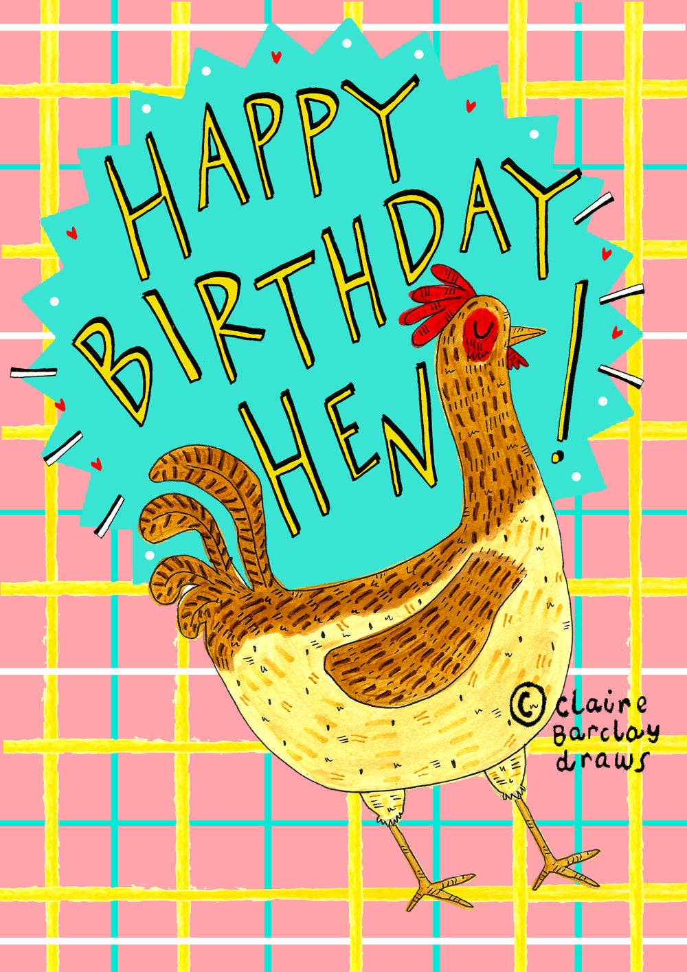 Happy Birthday Hen! Scottish Birthday Card- friend -pal card